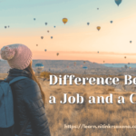 Difference Between a Job and a Career
